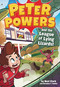 Peter Powers and the League of Lying Lizards! by Kent Clark, Dave Bardin, Brandon T. Snider, 9780316546362