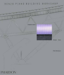 Renzo Piano Building Workshop (Complete Works (Volume 3)) by Peter Buchanan, 9780714839332