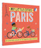 My Little Cities: Paris ((Board Books for Toddlers, Travel  Books for Kids, City Children's Books)) by Jennifer Adams, Greg Pizzoli, 9781452153902