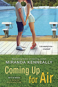 Coming Up for Air by Miranda Kenneally, 9781492630111