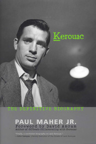 Kerouac (The Definitive Biography) by Paul Maher, 9780878333059