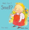 What Can I Smell? by Annie Kubler, 9781846433764