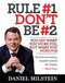 Rule #1 Don't Be #2 by Daniel Milstein, 9781947165038