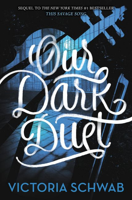 Our Dark Duet by V. E. Schwab, 9780062380883