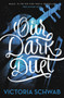 Our Dark Duet by V. E. Schwab, 9780062380883