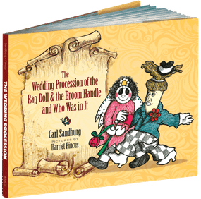 The Wedding Procession of the Rag Doll and the Broom Handle and Who Was in It by Carl Sandburg, Harriet Pincus, 9780486815855