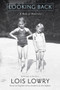 Looking Back (A Book of Memories) - 9780544932487 by Lois Lowry, 9780544932487