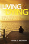 Living and Dying by Mark Anthony, 9780997801811