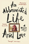 An Abbreviated Life (A Memoir) - 9780062269461 by Ariel Leve, 9780062269461