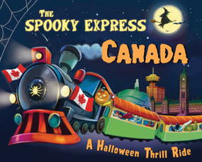 The Spooky Express Canada by Eric James, Marcin Piwowarski, 9781492653462