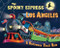 The Spooky Express Los Angeles by Eric James, Marcin Piwowarski, 9781492653660
