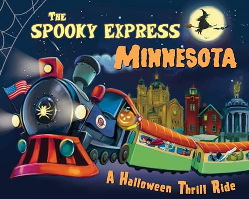 The Spooky Express Minnesota by Eric James, Marcin Piwowarski, 9781492653714