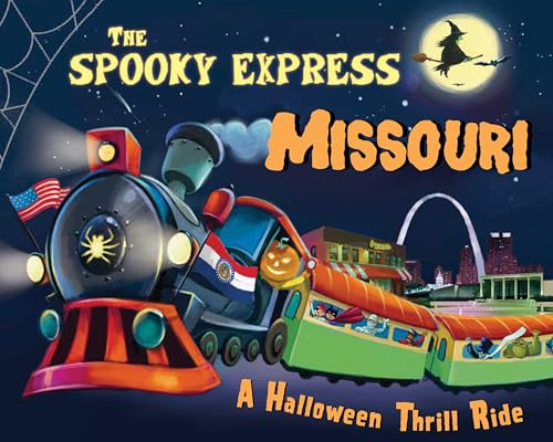 The Spooky Express Missouri by Eric James, Marcin Piwowarski, 9781492653738