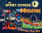 The Spooky Express Missouri by Eric James, Marcin Piwowarski, 9781492653738