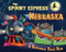 The Spooky Express Nebraska by Eric James, Marcin Piwowarski, 9781492653769