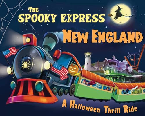 The Spooky Express New England by Eric James, Marcin Piwowarski, 9781492653783
