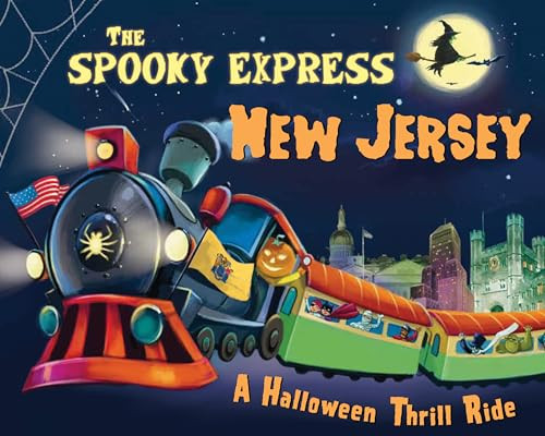 The Spooky Express New Jersey by Eric James, Marcin Piwowarski, 9781492653806