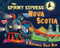 The Spooky Express Nova Scotia by Eric James, Marcin Piwowarski, 9781492653875