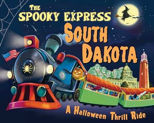 The Spooky Express South Dakota by Eric James, Marcin Piwowarski, 9781492653998