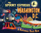 The Spooky Express Washington, D.C. by Eric James, Marcin Piwowarski, 9781492654100