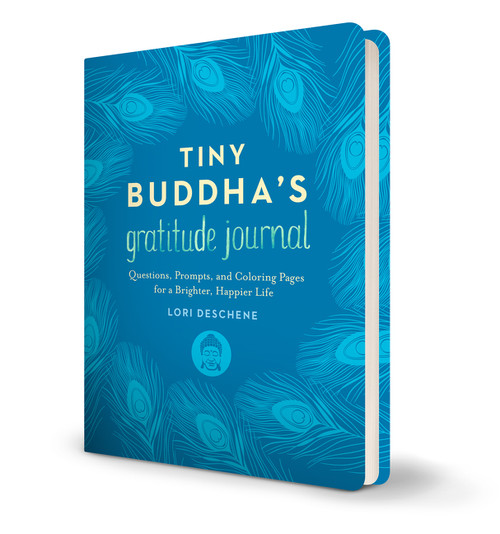 Tiny Buddha's Gratitude Journal (Questions, Prompts, and Coloring Pages for a Brighter, Happier Life) by Lori Deschene, 9780062681263