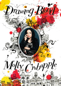 Drawing Blood by Molly Crabapple, 9780062797223