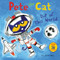 Pete the Cat: Out of This World by James Dean, James Dean, Kimberly Dean, 9780062404435