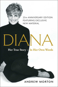 Diana (Her True Story--in Her Own Words) by Andrew Morton, 9781501169731