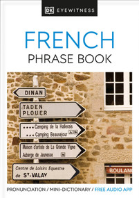 Eyewitness Travel Phrase Book French by DK, 9781465462671