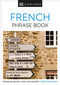 Eyewitness Travel Phrase Book French by DK, 9781465462671