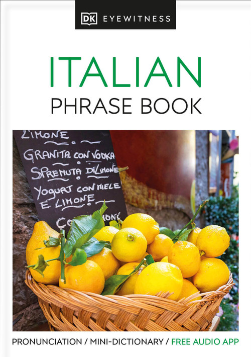 Eyewitness Travel Phrase Book Italian by DK, 9781465462800