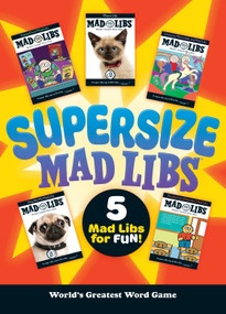 Supersize Mad Libs (Over 100 Stories in One!) by Mad Libs, 9781524785062