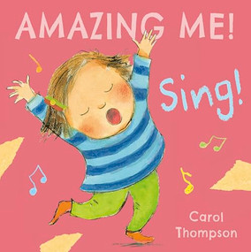 Sing - 9781846439629 by Carol Thompson, Carol Thompson, 9781846439629