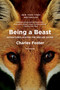 Being a Beast (Adventures Across the Species Divide) - 9781250132215 by Charles Foster, 9781250132215