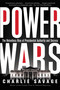 Power Wars (The Relentless Rise of Presidential Authority and Secrecy) by Charlie Savage, 9780316286596