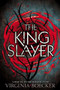 The King Slayer - 9780316327275 by Virginia Boecker, 9780316327275