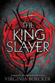 The King Slayer - 9780316327275 by Virginia Boecker, 9780316327275