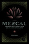 Mezcal (The History, Craft & Cocktails of the World's Ultimate Artisanal Spirit) by Emma Janzen, 9780760352618