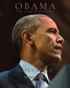 Obama: The Call of History by Peter Baker, 9780935112900