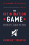 The Intimidation Game (How the Left Is Silencing Free Speech) - 9781455591893 by Kimberley Strassel