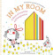 In My Room (A Book of Creativity and Imagination) by Jo Witek, Christine Roussey, 9781419726446