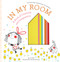 In My Room (A Book of Creativity and Imagination) by Jo Witek, Christine Roussey, 9781419726446