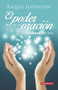 El poder de la oración (Spanish Edition) by Raquel Levinstein, 9786074525328