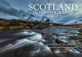 Scotland in Photographs by Shahbaz Majeed, Brian Cox, 9781445666211