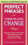 Perfect Phrases for Communicating Change by Lawrence Polsky, Antoine Gerschel, 9780071738316