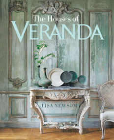 The Houses of VERANDA by Lisa Newsom, Veranda, 9781588169273