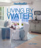 House Beautiful Living by Water by Lisa Cregan, House Beautiful, 9781618371164
