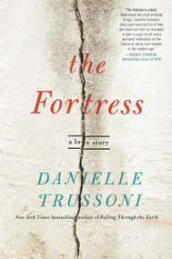 The Fortress (A Love Story) by Danielle Trussoni, 9780062459015