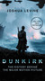 Dunkirk (The History Behind the Major Motion Picture) - 9780062792143 by Joshua Levine, 9780062792143