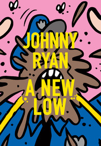 A New Low by Johnny Ryan, Jesse Pearson, 9781683960041